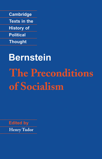 Bernstein: The Preconditions of Socialism