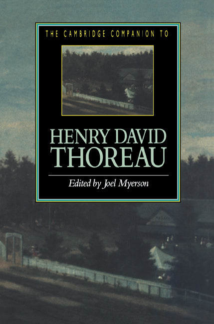The Cambridge Companion to Henry David Thoreau