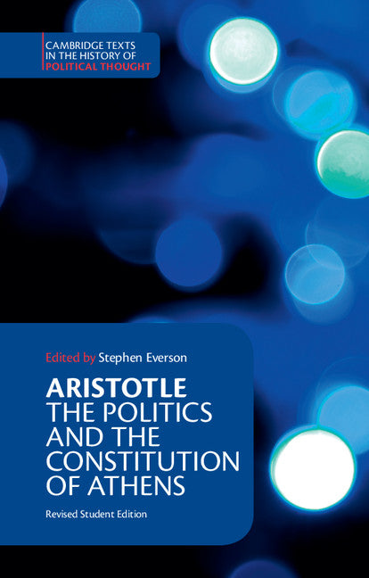 Aristotle:  The Politics and the Constitution of Athens