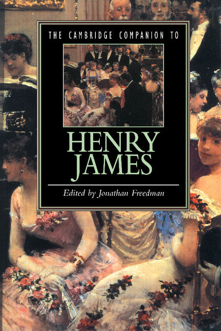 The Cambridge Companion to Henry James