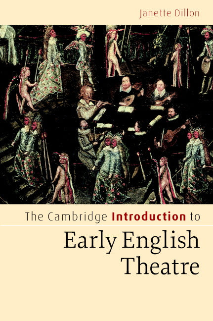 SALE The Cambridge Introduction to Early English Theatre