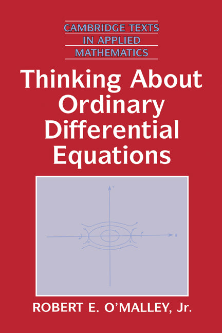 Thinking about Ordinary Differential Equations