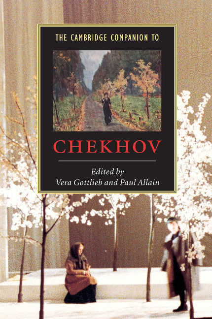 The Cambridge Companion to Chekhov