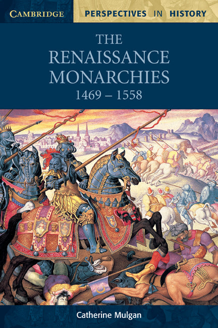 The Renaissance Monarchies – Cambridge University Press Bookshop