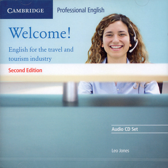 Welcome. English for the Travel and Tourism Industry Audio CD Set