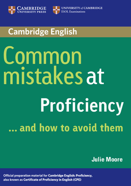 Common Mistakes at Proficiency... and How to Avoid Them