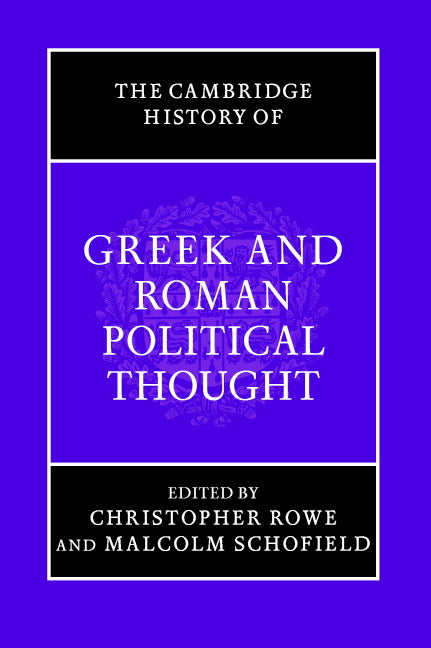 The Cambridge History of Greek and Roman Political Thought