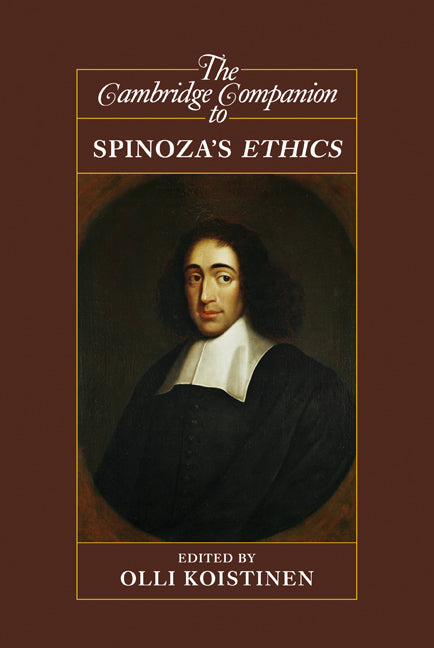 The Cambridge Companion to Spinoza's  Ethics