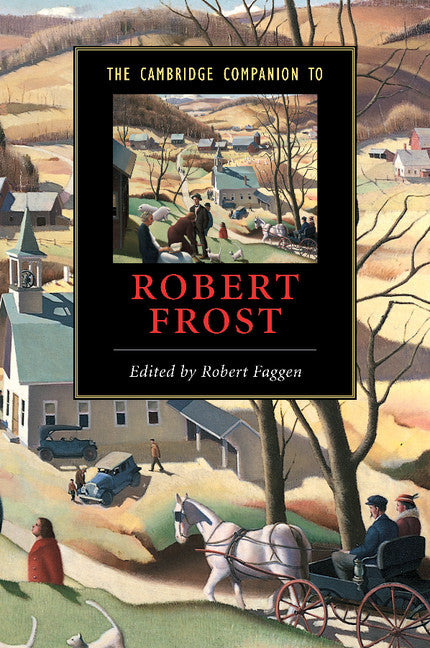The Cambridge Companion to Robert Frost