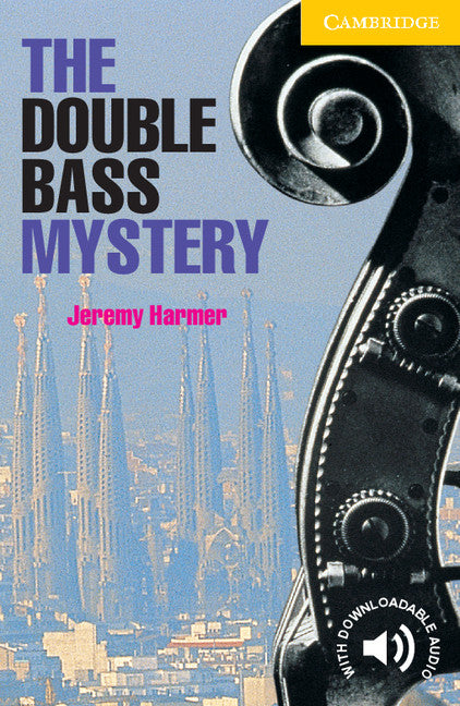 The Double Bass Mystery Level 2 Elementary/Lower Intermediate