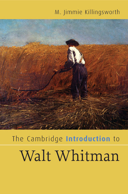 The Cambridge Introduction to Walt Whitman