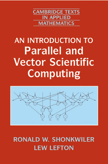 An Introduction to Parallel and Vector Scientific Computation