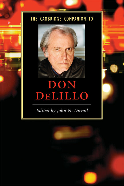 The Cambridge Companion to Don DeLillo