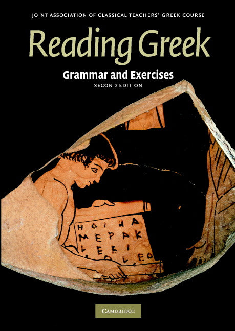 Reading Greek: Grammar and Exercises