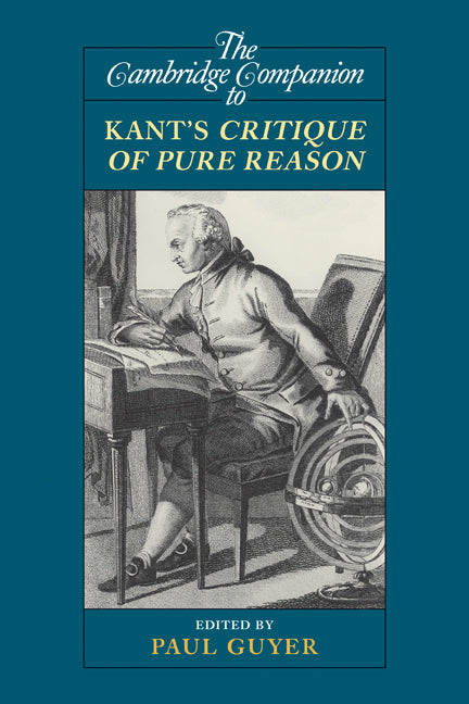 The Cambridge Companion to Kant's  Critique of Pure Reason