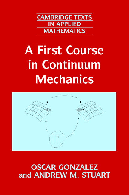 A First Course in Continuum Mechanics