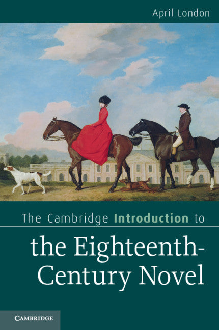 SALE The Cambridge Introduction to the Eighteenth-Century Novel
