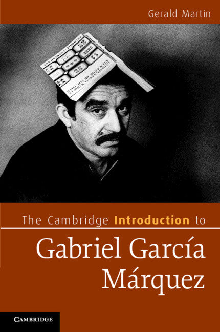 The Cambridge Introduction to Gabriel García Márquez