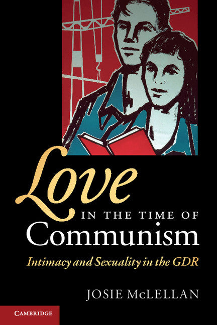 Love in the Time of Communism