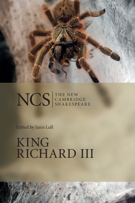 King Richard III: The New Cambridge Shakespeare