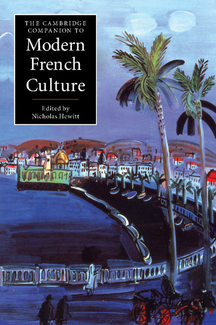 SALE The Cambridge Companion to Modern French Culture