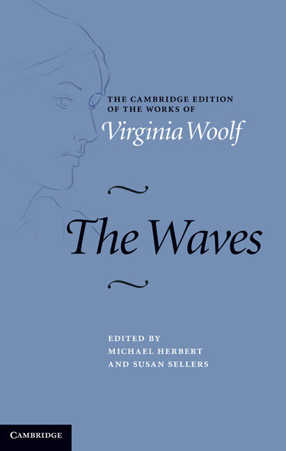 The Cambridge Edition of the Works of Virginia Woolf