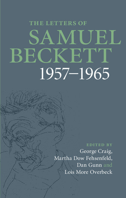 The Letters of Samuel Beckett: Volume 3, 1957–1965