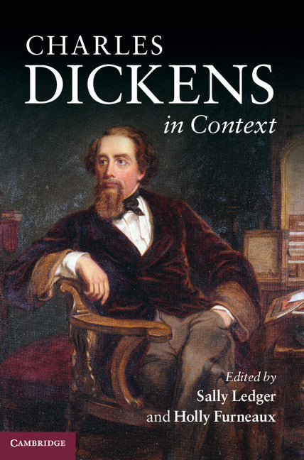 Charles Dickens in Context