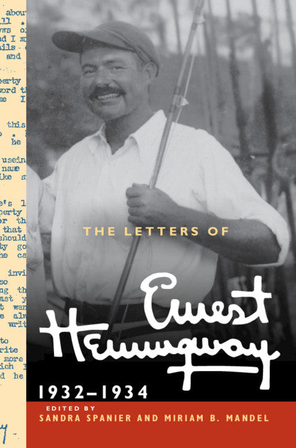 The Letters of Ernest Hemingway: Volume 5, 1932–1934