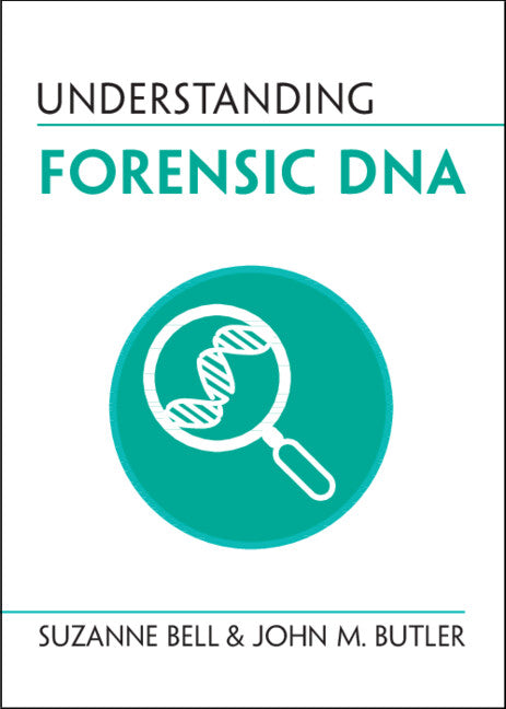 Understanding Forensic DNA