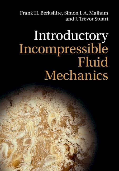 Introductory Incompressible Fluid Mechanics