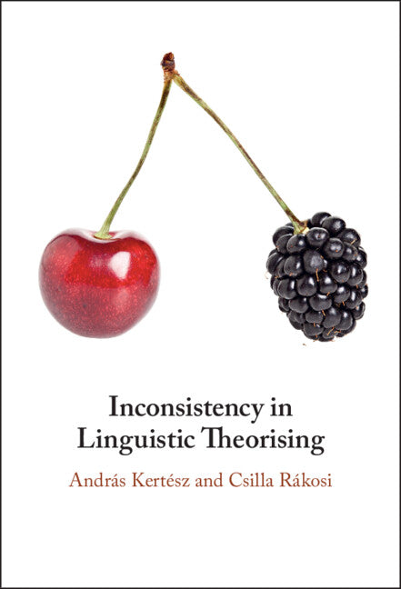 Inconsistency in Linguistic Theorizing