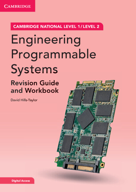 Cambridge National in Engineering Programmable Systems Revision Guide and Workbook with Digital Access (2 Years)