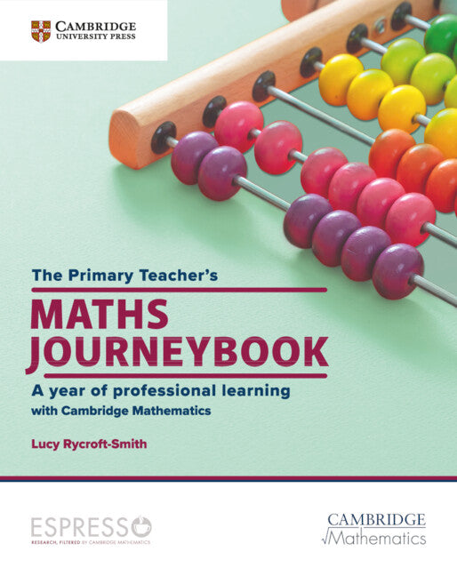 The Primary Teacher’s Maths Journeybook: A Year of Professional Learning