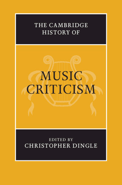 SALE The Cambridge History of Music Criticism