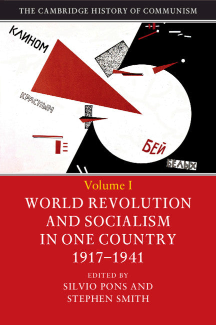 SALE The Cambridge History of Communism: Volume 1 World Revolution and Socialism in One Country 1917-1941