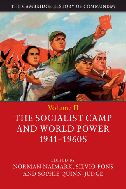 SALE The Cambridge History of Communism. Volume II The Socialist Camp and World Power 1941-1960