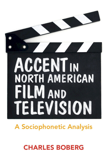 Accent in North American Film and TV