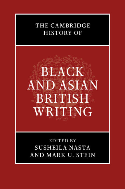 SALE The Cambridge History of Black and Asian British Writing