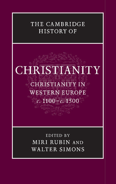 The Cambridge History of Christianity: Christianity in Western Europe