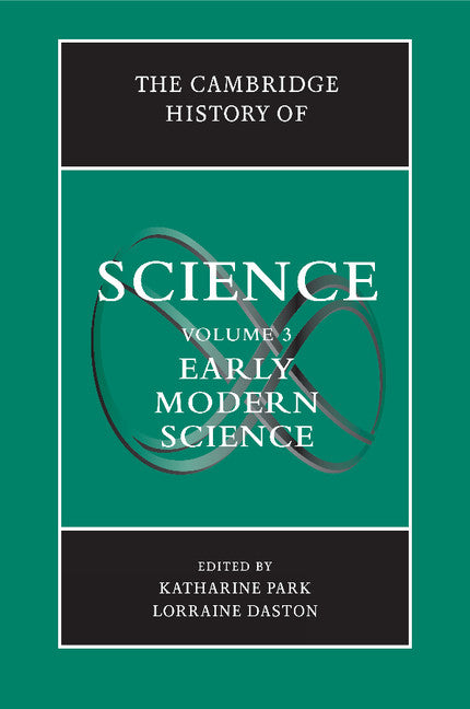 The Cambridge History of Science Volume 3