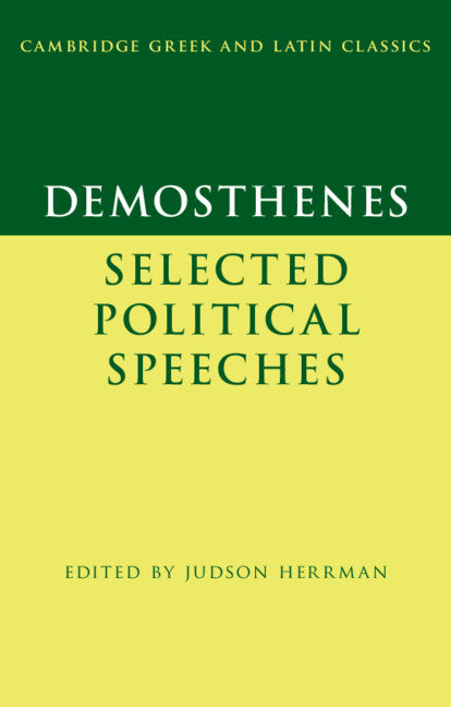 Demosthenes: Selected Political Speeches