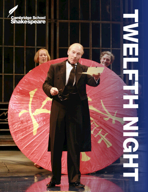 Twelfth Night: Cambridge School Shakespeare