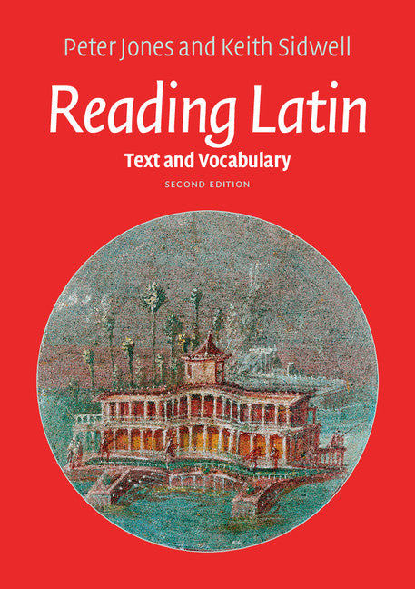 Reading Latin: Text and Vocabulary – Cambridge University Press Bookshop
