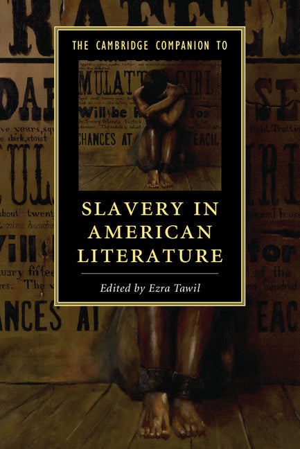 The Cambridge Companion to Slavery in American Literature