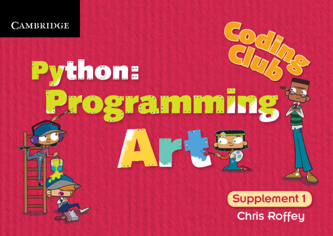 Coding Club Python: Programming Art Supplement 1 – Cambridge University ...