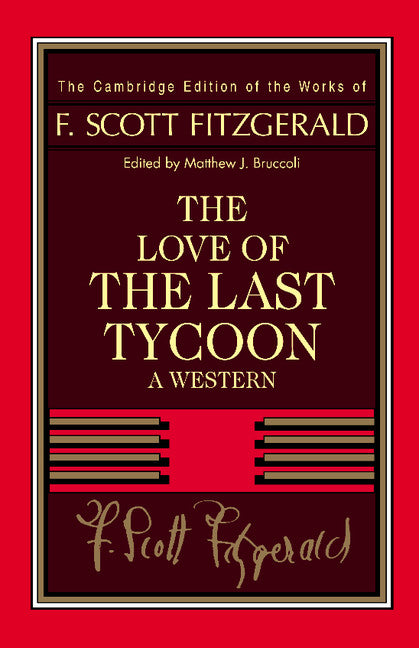 Fitzgerald:  The Love of the Last Tycoon