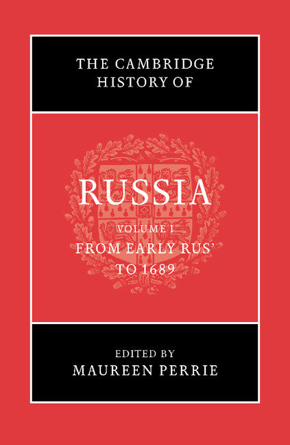 The Cambridge History of Russia Volume 1
