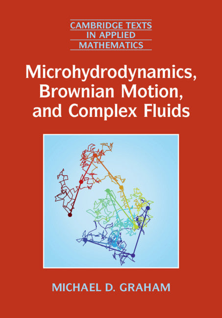 Microhydrodynamics, Brownian Motion, and Complex Fluids