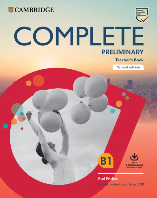 Complete Preliminary Teacher's Book with Downloadable Resource Pack (Class Audio and Teacher's Photocopiable Worksheets) 2nd Edition